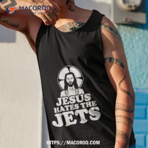 jesus hates the jets shirt tank top 1