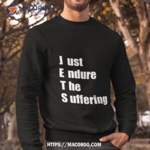 Jets Just Endure The Suffering Shirt 2 jets just endure the suffering shirt sweatshirt