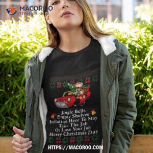 jingle joe biden meme sarcastic empty shelves inflation christmas shirt tshirt 4