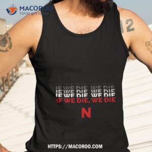 john maynard if we die we die t shirt tank top 3