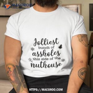jolliest bunch of assholes this side of the nuthouse print waffle t shirt tshirt