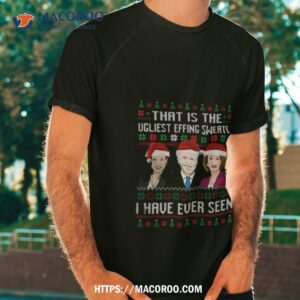 kamala harris joe biden nancy pelosi the ugliest i have ever seen christmas shirt tshirt