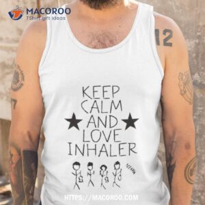 keep calm and love inhaler new shirt tank top