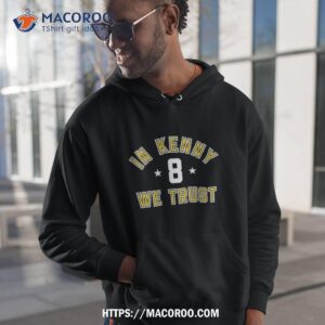 kenny pickett pittsburgh steelers in kenny number 8 we trust t shirt hoodie 1