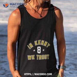 kenny pickett pittsburgh steelers in kenny number 8 we trust t shirt tank top