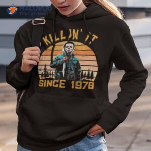 killin it since 1978 michael myers vintage halloween shirt hoodie 3