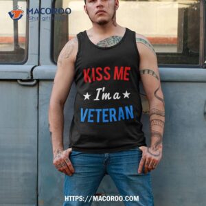 kiss me i m a veteran veterans day shirt tank top 2