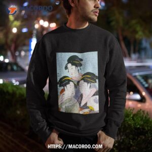 kitagawa utamaro three beauties of the present day shirt sweatshirt