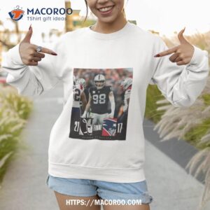 las vegas raiders win new england patriots 2023 nfl game 21 17 final score shirt sweatshirt 1