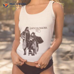 Laszlo N Nadja Shirt