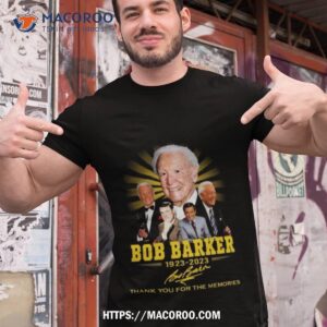 legends bob barker 1923 2023 thank you for the memories shirt tshirt 1