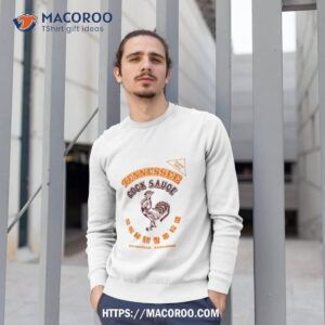 legends of tennessee apparel tennessee cock sauce shirt sweatshirt 1