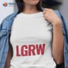 Lgrw T Shirt