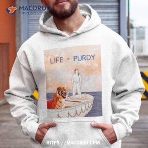 Life Of Purdy Shirt 1 life of purdy shirt hoodie