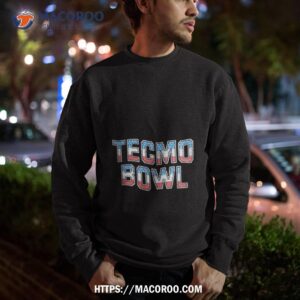 limited tecmo bowl shirt sweatshirt