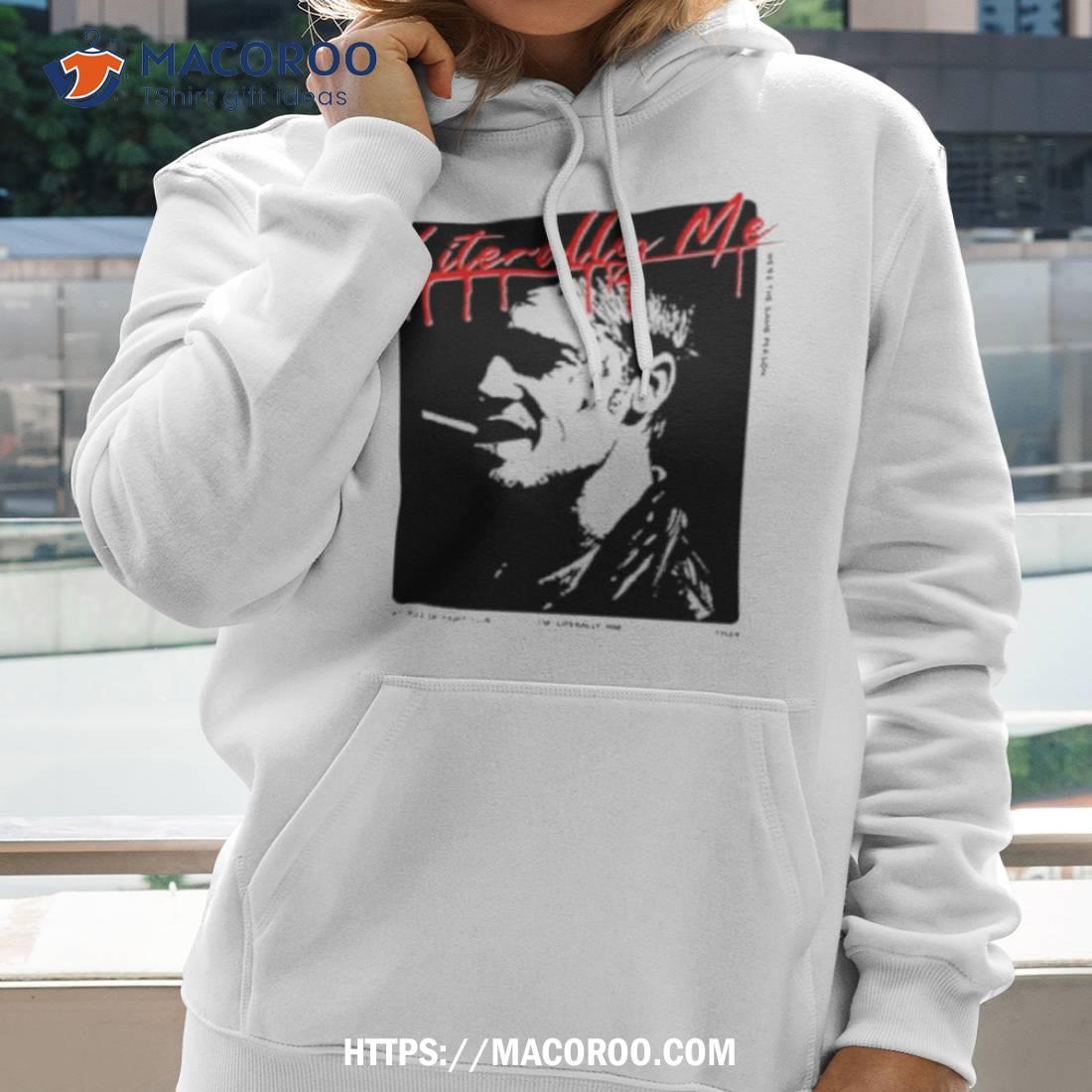 Literally Me Tyler Durden Shirt Literally Me Tyler Durden Shirt