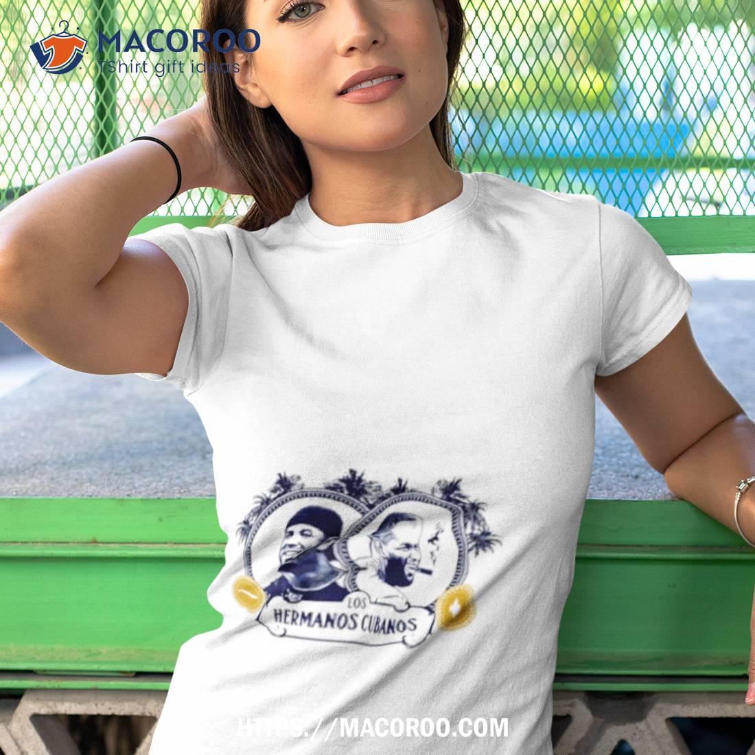 Los Hermanos Cubanos Shirt Los Hermanos Cubanos Shirt