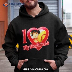 luffy i love my boyfriend one piece shirt hoodie
