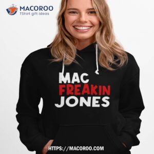 Mac Freakin Jones New England Quarterback Shirt 1 mac freakin jones new england quarterback shirt hoodie 1