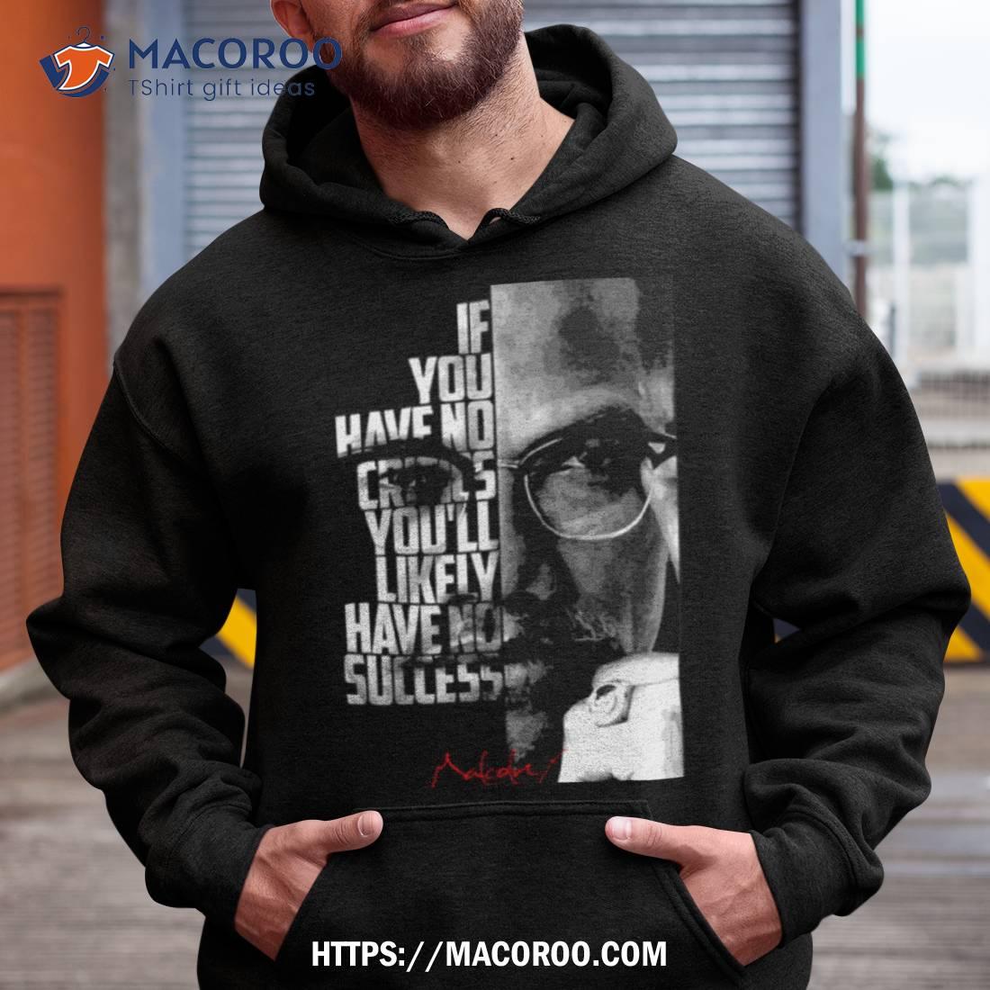 Malcolm X Black And White Quote Shirt Malcolm X Black And White Quote Shirt