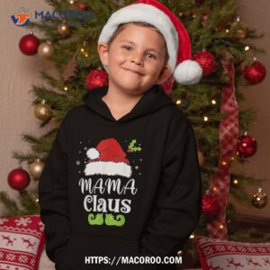 mama claus santa funny christmas matching family xmas shirt hoodie