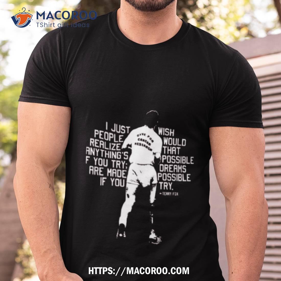 Maple Leaf Terry Fox Quote Shirt Maple Leaf Terry Fox Quote Shirt