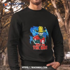 mayfield back for the hat shirt sweatshirt