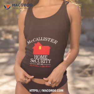 Mccallister Home Security Keep The Change Shirt