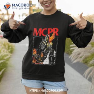 mcpr keep the fire do not extinguish t shirt sweatshirt