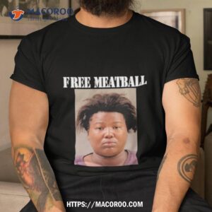 Meatball’s Lawyer Free Meatball Shirt