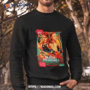 men s ufc fn grasso vs shevchenko 2 event shirt sweatshirt