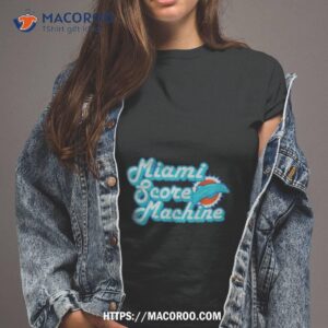Miami Dolphins Score Machine Shirt