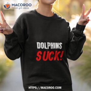 miami dolphins suck shirt sweatshirt 2