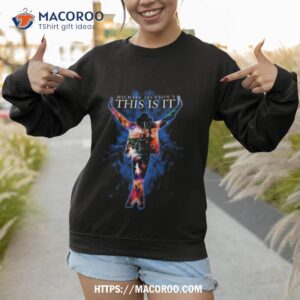 michael jackson this is it 2023 t shirt sweatshirt 1