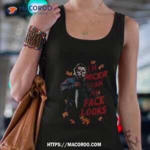 michael myers i m nicer than my face looks halloween 2023 t shirt tank top 4