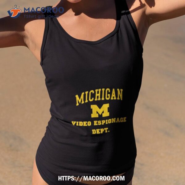 Michigan Video Espionage Dept Shirt