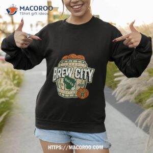 milwaukee bucks brew city hometown graphic t shirt sweatshirt 1