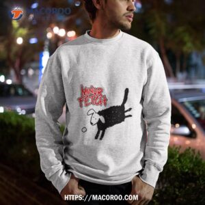 minor fetch dog shirt sweatshirt