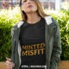 Minted Misift Shirt
