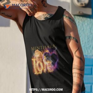 minthara love is on fire shirt tank top 1