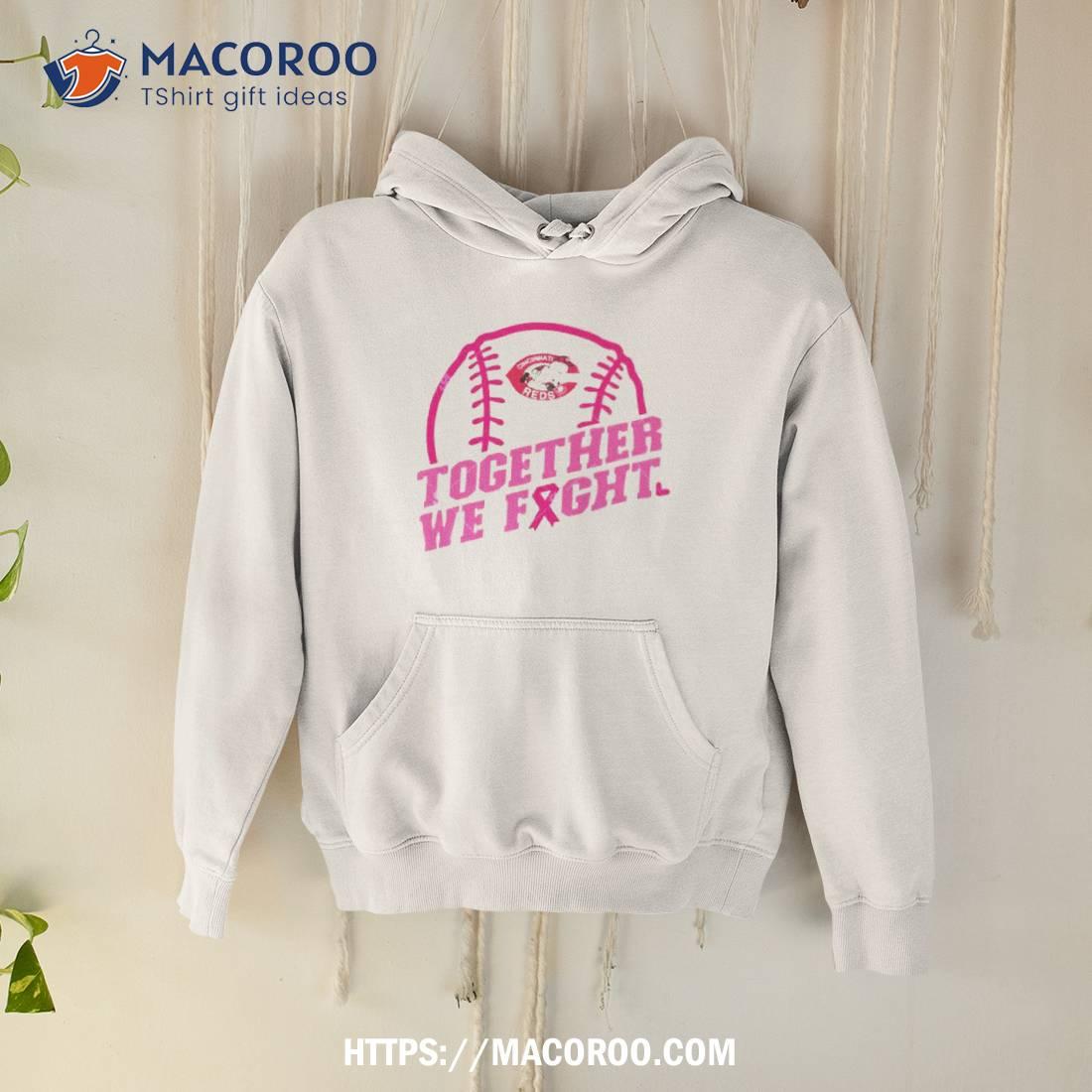 Mlb Cincinnati Reds Baseball Team Pink Ribbon Together We Fight 2023 Shirt Mlb Cincinnati Reds Baseball Team Pink Ribbon Together We Fight 2023 Shirt