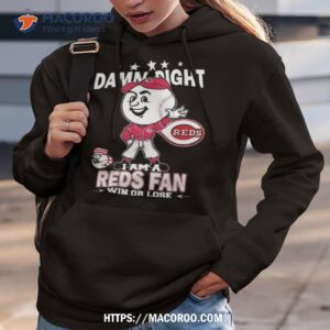mlb damn right i am a cincinnati reds mascot fan win or lose 2023 shirt hoodie 3
