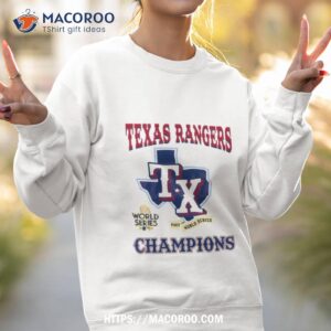 mlb rangers 2023 world series champions t shirt sweatshirt 2