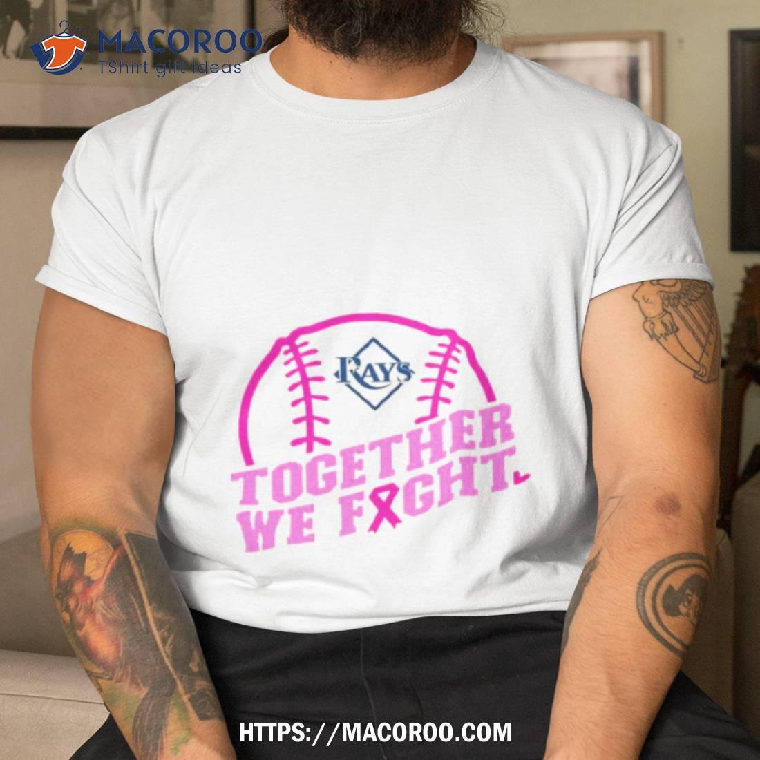 Mlb Tampa Bay Rays Baseball Team Pink Ribbon Together We Fight 2023 T Shirt