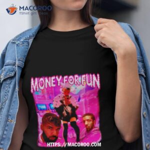 Money For Fun Drake Shirt