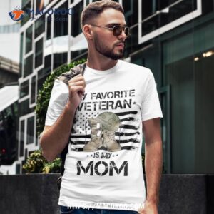 mother veterans day my favorite veteran is mom for kids shirt tshirt