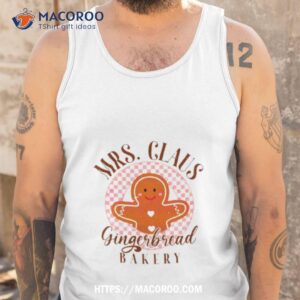 Mrs Claus Gingerbread Bakery Retro Christmas Shirt 3 mrs claus gingerbread bakery retro christmas shirt tank top