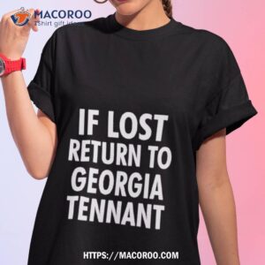 Muppetsilas If Lost Return To Georgia Tennant T Shirt