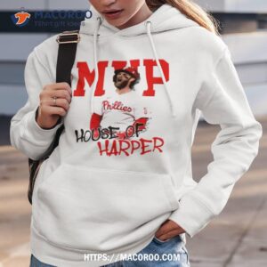 Mvp Philadelphia House Of Bryce Harper Shirt 2 mvp philadelphia house of bryce harper shirt hoodie 3