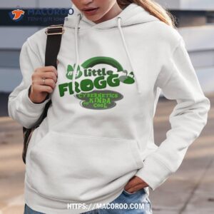 My Little Frogg Cybernetics Kinda Are Cool Shirt 2 my little frogg cybernetics kinda are cool shirt hoodie 3